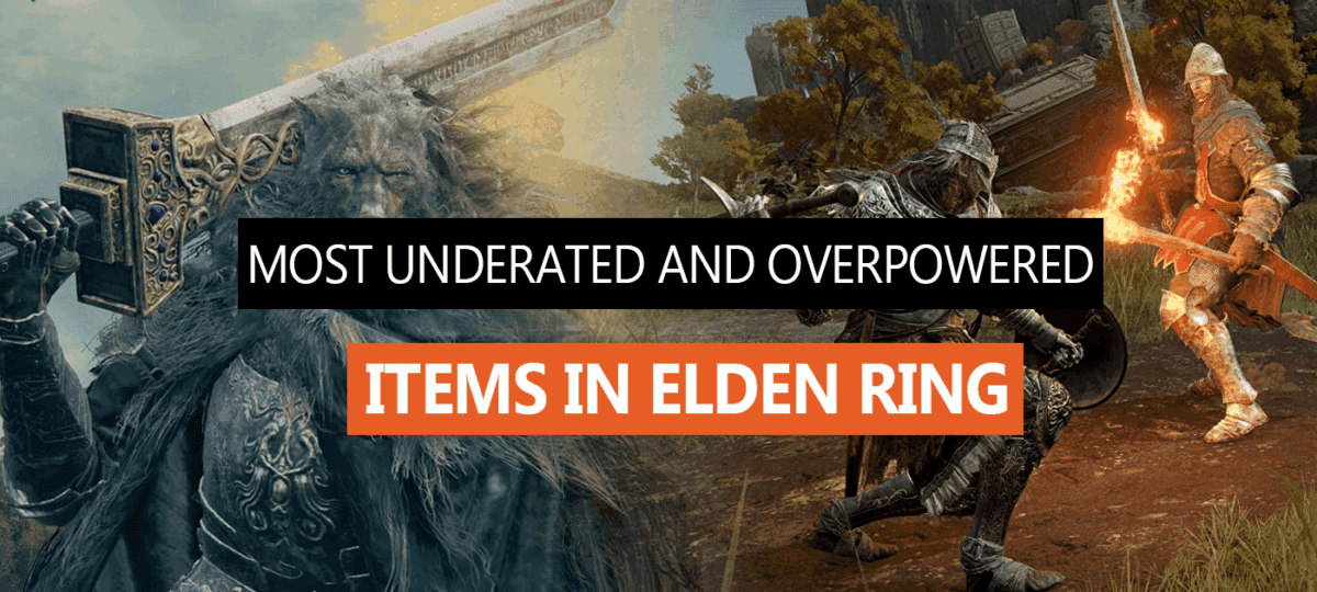 10 Most Overpowered & Underrated Items in Elden Ring