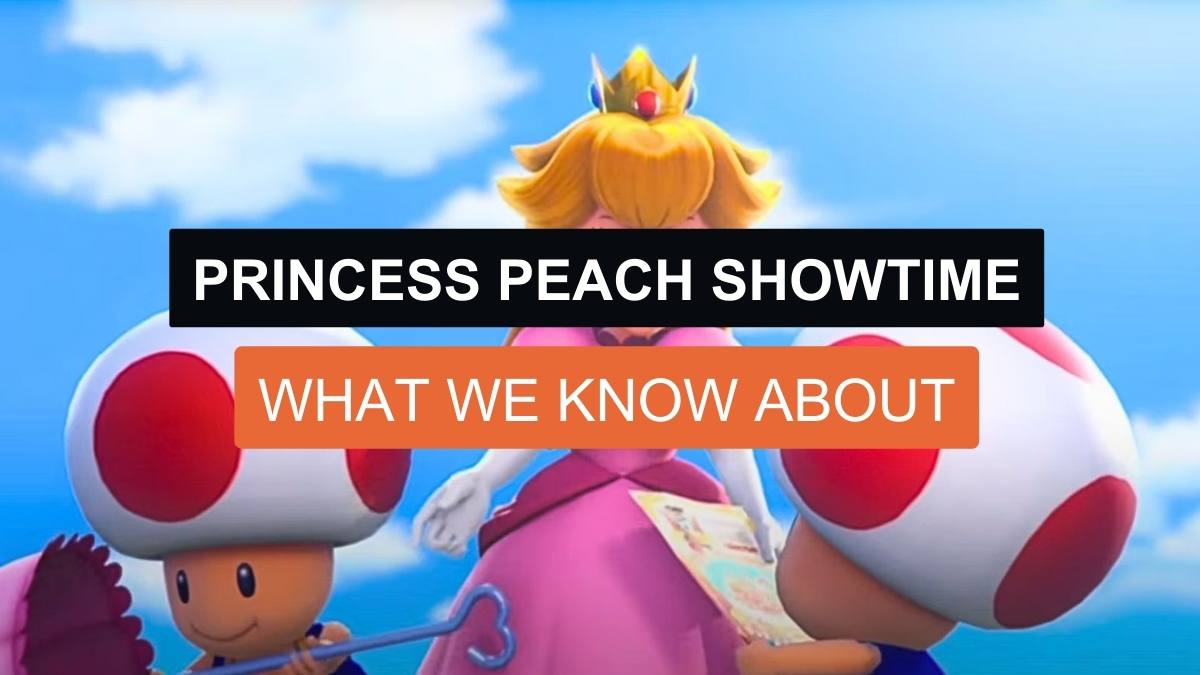 5 Things We Know About Princess Peach Showtime!