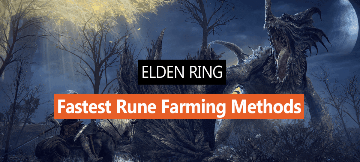 Elden Ring Fastest Rune Farming Methods