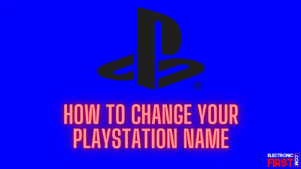 How To Change Name In PlayStation
