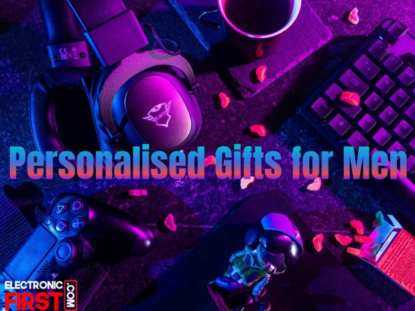 Unique Personalised Gifts For Men They’ll Actually Love
