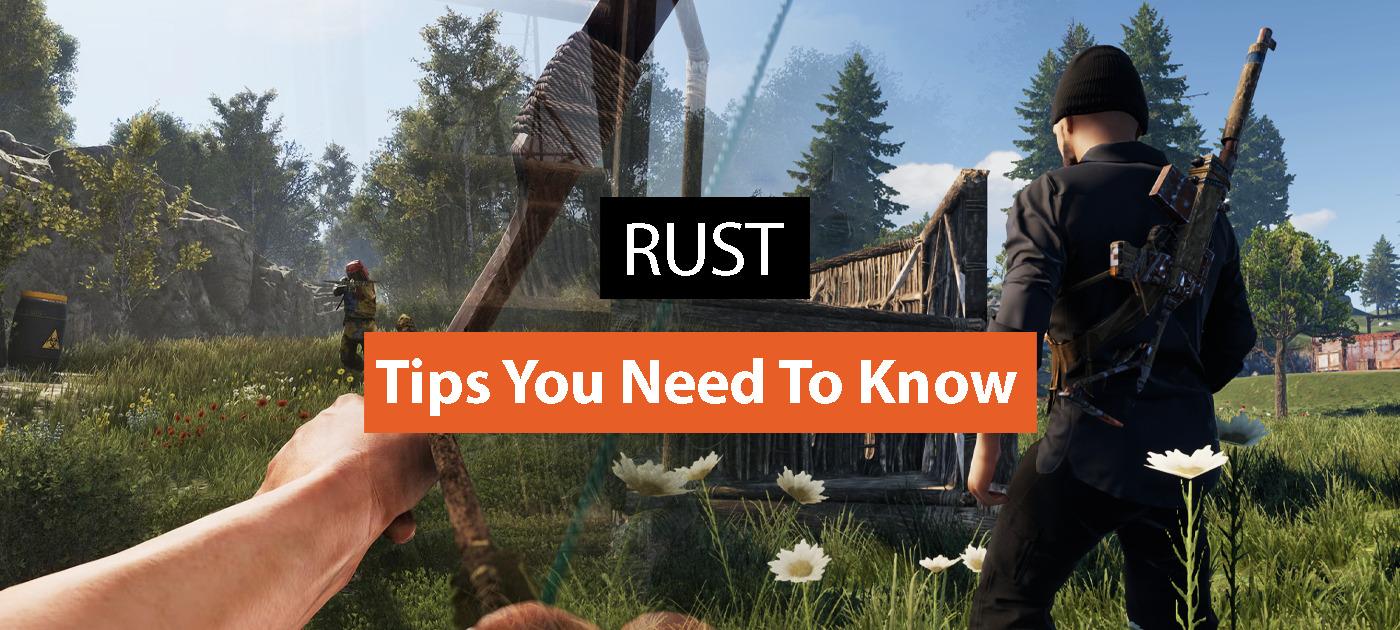 Rust: Tips You Need To Know