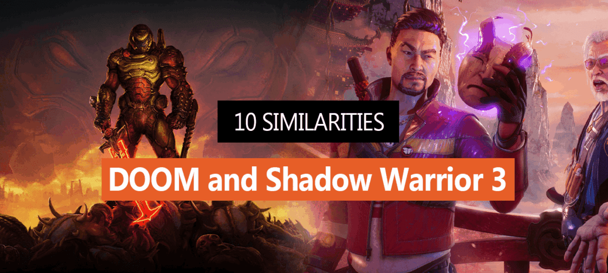 10 similarities between DOOM and Shadow Warrior 3