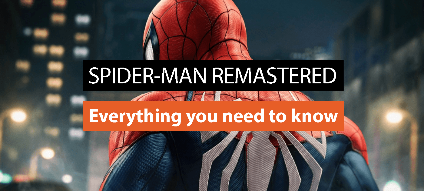Spider-Man Remastered: Everything you need to know