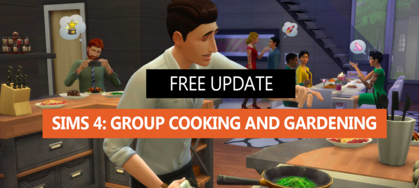The Sims 4 Group Cooking and Gardening Free Update Released