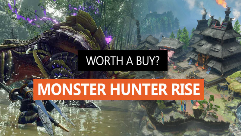 Monster Hunter Rise – Worth a buy?