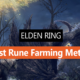 Elden Ring Fastest Rune Farming Methods