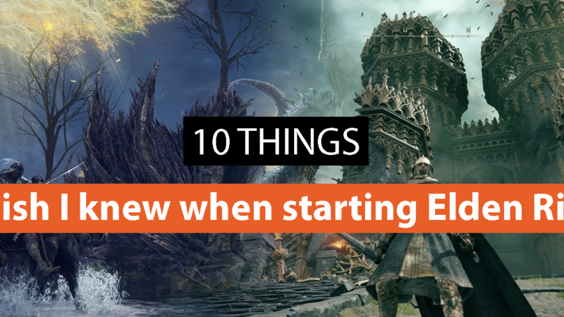 10 things I wish I knew when starting Elden Ring