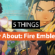 5 Things you Need to Know about Fire Emblem Warriors: Three Hopes