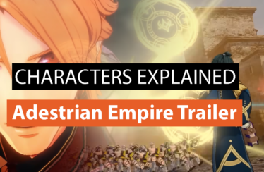 All the Characters Seen in the Adestrian Empire Trailer Explained