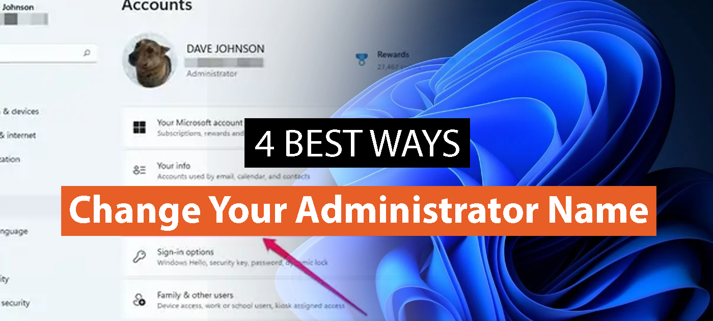 4 Best Ways to Change Your Administrator Name on Windows 11