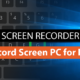 Screen Recorder on Windows 10: Record Screen on PC for Free